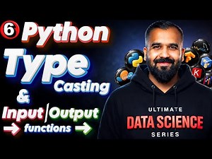 Type Casting and Input/Output functions in Python Explained in Hindi | Ultimate Data Science Series