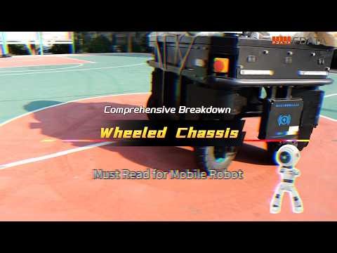 Wheeled Robot Chassis Full Breakdown | Must-Know for Mobile Robot Development