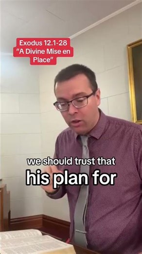 Do you trust God’s plan? Exodus 12:1-28 “A Divine Mise en Place”
