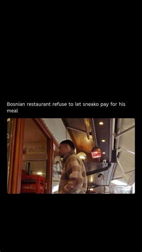 Bosnian restaurant refuse to let sneako pay for his meal #sneako #sneakoclips #views #shorts