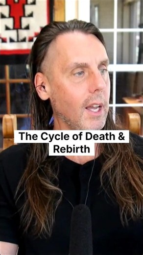 The Cycle of Death & Rebirth
