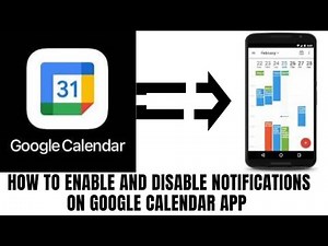 HOW TO ENABLE AND DISABLE NOTIFICATIONS ON GOOGLE CALENDAR APP