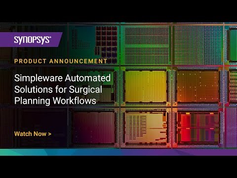 Simpleware Automated Solutions for Surgical Planning Workflows | Synopsys