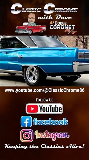 Classic Chrome with Dave - '67 Dodge Coronet RT Pt 4