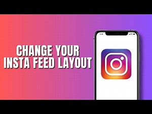 How to change your Instagram feed layout