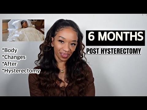 LIFE UPDATE: HOW MY BODY CHANGED AFTER MY HYSTERECTOMY