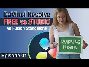 Learn Fusion: Resolve Free vs Studio vs Fusion Standalone
