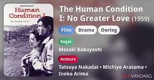 The Human Condition I: No Greater Love (1959)