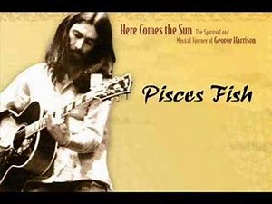 George Harrison- Pisces Fish