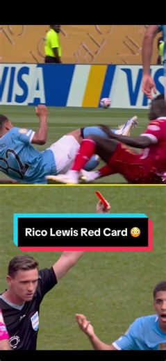 Rico Lewis Receives Red Card in Club World Cup Match