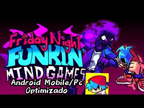 Friday Night Funkin' Mind Games (Mobile/V-Slice/Pc) Optimizado