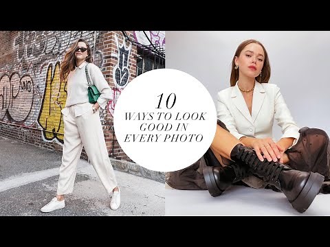 10 Ways To Look Good In Every Photo | Model Hacks