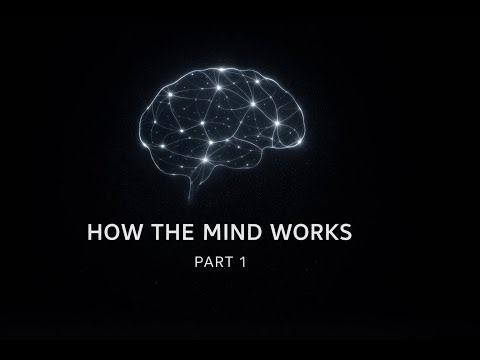 Psychology for Beginners - How the Human Mind Really Works ( Part 1)