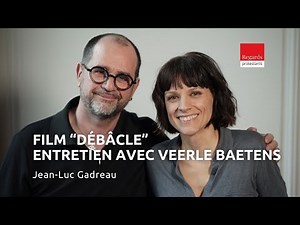 Ciné : entretien avec la réalisatrice Veerle Baetens pour la sortie de son film "Débâcle"
