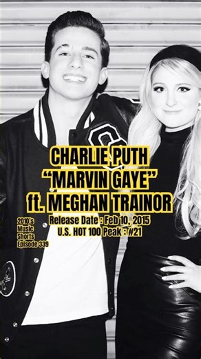 Charlie Puth, Meghan Trainor “Marvin Gaye” #2010s #2010smusic #charlieputh #meghantrainor