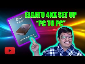 How to Set Up Elgato 4KX for Dual PC Streaming Recording in 2025