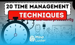Mind Luster - Learn 20 Time Management Techniques for Busy Professionals