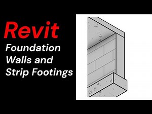 Revit by Dwane - 006 Foundation Walls and Strip Footings