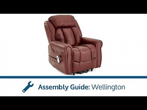Wellington Riser Recliner Chair - CareCo Assembly Guide