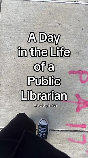 A Day in the Life of a Public Librarian