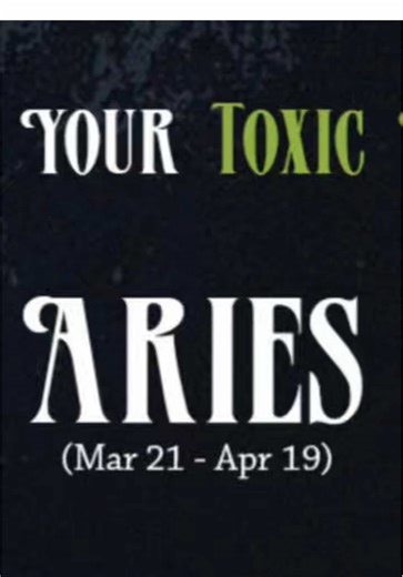 #Toxictraits #aries #zodiac #astrology #toxicaries