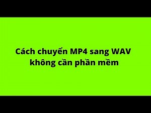How to convert MP4 files to WAV