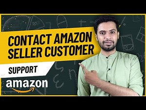 How to Contact Amazon Seller Support | Contact Amazon Customer Service in 2024