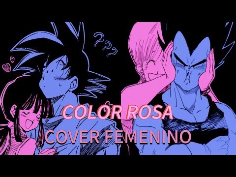 Dragon Ball Super: COLOR ROSA (Ending)- Cover en Español | Flandubs