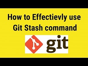 How to use Git stash commands effectively