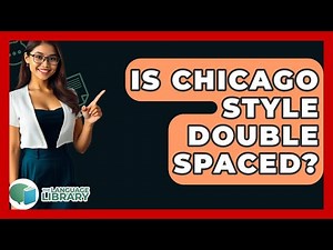 Is Chicago Style Double Spaced? - The Language Library