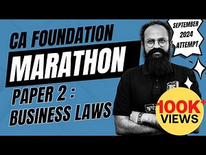 CA Foundation Business Laws Marathon | Full Syllabus | September 2024 Attempt | English | CS Sai