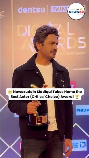 🏆 Nawazuddin Siddiqui Wins Best Actor (Critics' Choice) Award | Digital Awards 2026 | Proud Moment