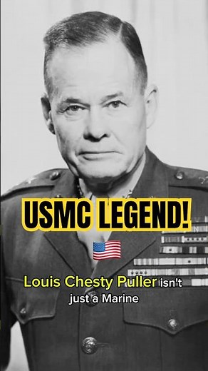 Chesty Puller — Marine Corps Legend!🇺🇸