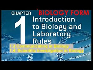 BIOLOGY FORM 4- Chapter 1(1.3-1.4)|Communicating in Biology|Scientific Investigation in Biology