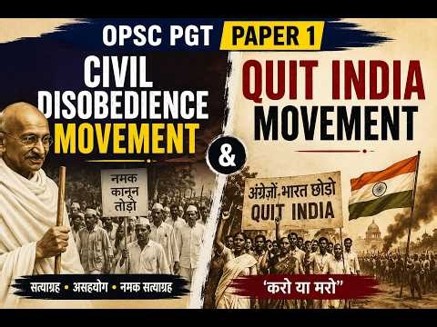 Civil Disobedience Movement & Quit India Movement | OPSC PGT Paper 1 History | by Lipsita Mam