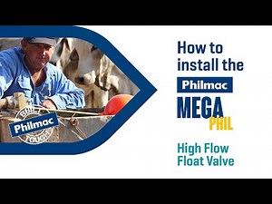How to install the Philmac MegaPHIL High Flow Float Valve