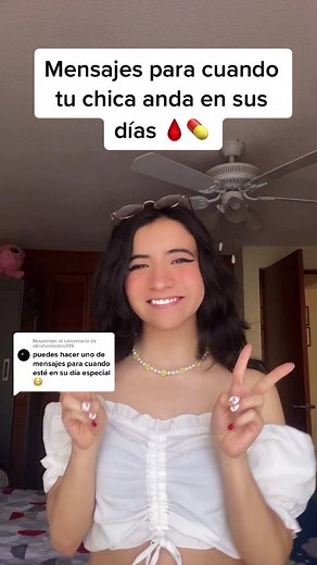 Mensajes para cuando tu chica anda en sus días 🩸💊
