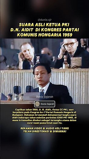 Suara Asli D.N. Aidit Ketua PKI di Hungaria 1959 #sejarahindonesia #g30spki #komunisme #indonesia
