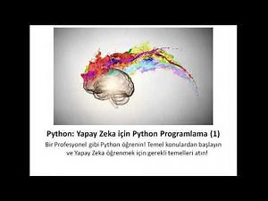 Python: Yapay Zeka için Python Programlama