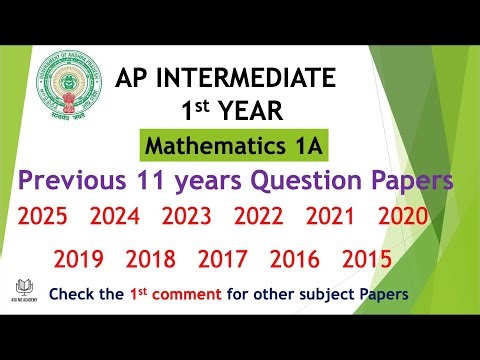 AP inter 1st Year Maths 1A 2025 to 2015 previous 11 year Question Papers IPE Andhra Intermediate