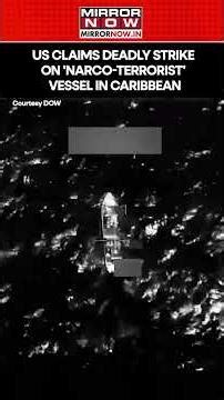 US Releases Video Of A Deadly Strike On Narco-Terrorist Vessel In Caribbean | Watch Video