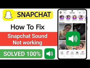 How To Fix Snapchat Sound Not Working problem | Snapchat Video Sound Not Working