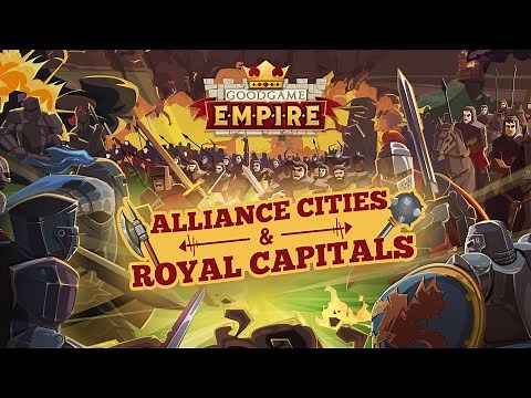 Goodgame Empire - Alliance Cities Preview