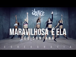 Maravilhosa é Ela - Léo Santana - Coreografia | FitDance TV
