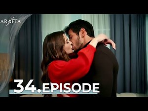Arafta Episode 34|Mega Episode|Full |turkish series english subtitles | Marcan love Ates