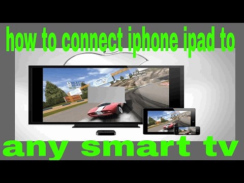How to connect iPhone iPad iPod to any Smart TV