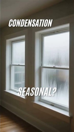 Seasonal Condensation Shows Up on Some Windows — Not Others