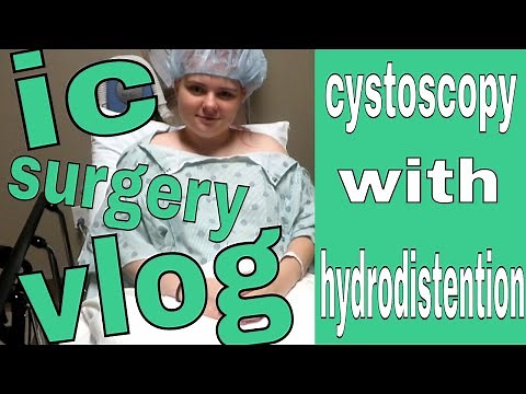 cystoscopy vlog|Interstitial cystitis procedure