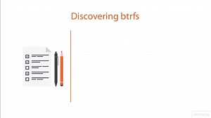 Linux Advanced File System Management (LPIC-2) - 05 Discovering btrfs -05-Summary
