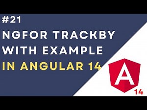 #21: NgFor trackBy in Angular 14 Application | Improve your Application Performance with trackBy